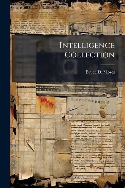 Intelligence Collection