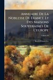 Annuaire De La Noblesse De France Et Des Maisons Souveraines De L'europe