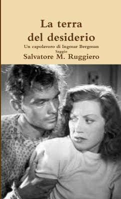 Cover La terra del desiderio - Un capolavoro di Ingmar Bergman