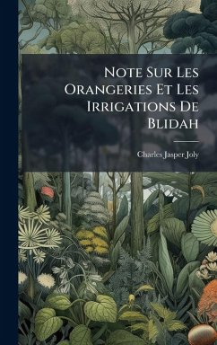 Cover Note Sur Les Orangeries Et Les Irrigations De Blidah