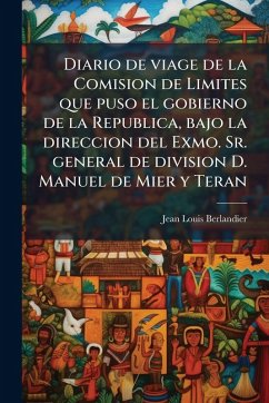 Cover Diario de viage de la Comision de Limites que puso el gobierno de la Republica, bajo la direccion del Exmo. Sr. general de division D. Manuel de Mier y Teran
