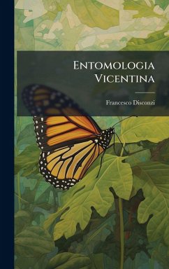 Entomologia Vicentina - Disconzi, Francesco