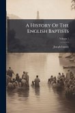 A History Of The English Baptists