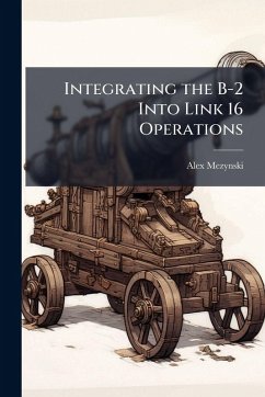Cover Integrating the B-2 Into Link 16 Operations
