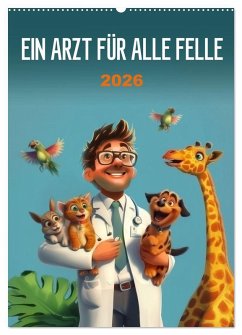 Ein Arzt für alle Felle (Wandkalender 2026 DIN A2 hoch), CALVENDO Monatskalender