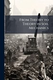 From Theory to Theory in Soil Mechanics