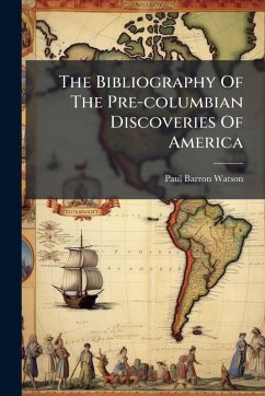 Cover The Bibliography Of The Pre-columbian Discoveries Of America