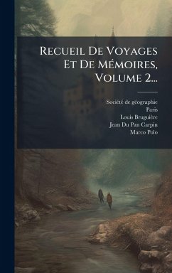 Cover Recueil De Voyages Et De MÃ(c)moires, Volume 2...