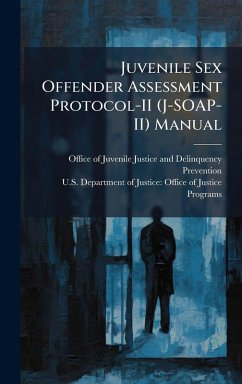Juvenile Sex Offender Assessment Protocol-II (J-SOAP-II) Manual Cover Juvenile Sex Offender Assessment Protocol-II (J-SOAP-II) Manual