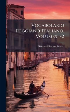 Cover Vocabolario Reggiano-Italiano, Volumes 1-2