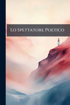 Lo Spettatore Poetico - Anonymous