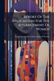 Report Of The Association For The Advancement Of Women Report Of The Association For The Advancement Of Women