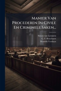Cover Manier Van Procederen In Civile En Criminele Saken...