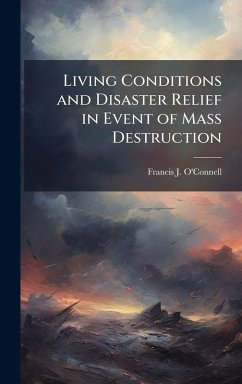 Cover Living Conditions and Disaster Relief in Event of Mass Destruction