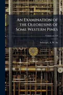 Cover An Examination of the Oleoresins of Some Western Pines