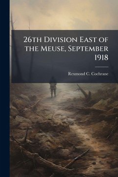 Cover 26th Division East of the Meuse, September 1918