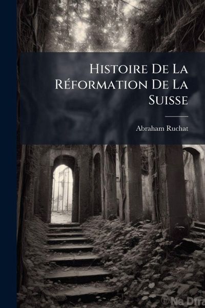 Histoire De La RÃ(c)formation De La Suisse