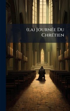 (la) JournÃ(c)e Du ChrÃ(c)tien - Anonymous