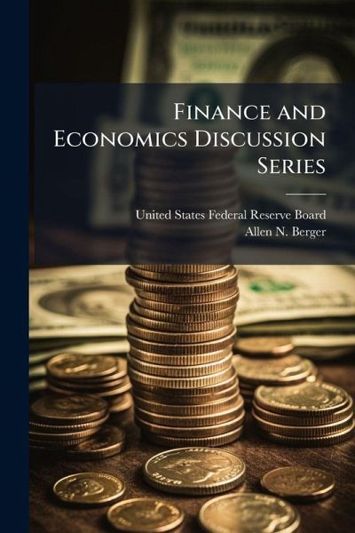 Finance and Economics Discussion Series Finance and Economics Discussion Series
