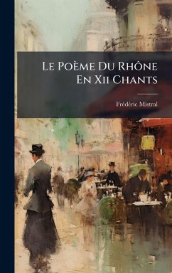 Cover Le Poème Du RhÃ´ne En Xii Chants