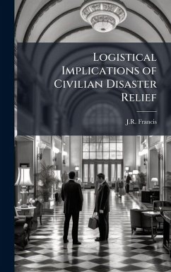Cover Logistical Implications of Civilian Disaster Relief