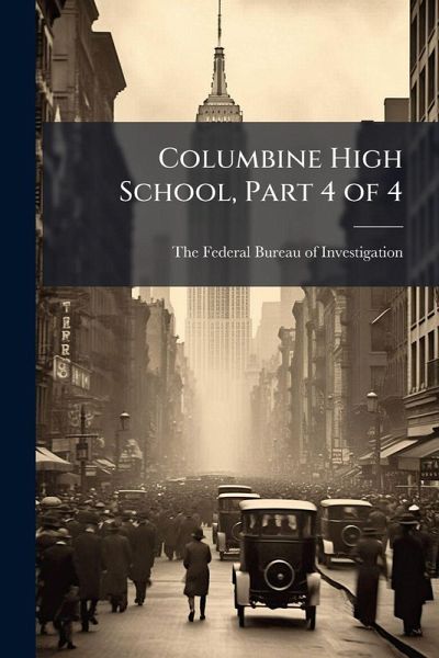 Columbine High School, Part 4 of 4