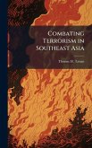 Combating Terrorism in Southeast Asia