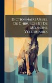 Dictionnaire Usuel De Chirurgie Et De MÃ(c)decine VÃ(c)tÃ(c)rinaires Dictionnaire Usuel De Chirurgie Et De MÃ(c)decine VÃ(c)tÃ(c)rinaires