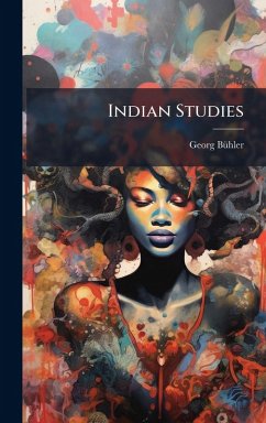 Indian Studies - Bã1/4hler, Georg