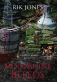 Moonshine Bleeds Moonshine Bleeds