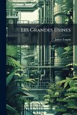 Les Grandes Usines
