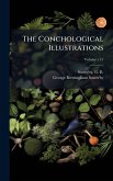 The Conchological Illustrations The Conchological Illustrations