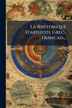 Cover La Rhetorique D'aristote Grec-francais...