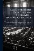 Law Enforcement Tech Guide for Information Technology Security