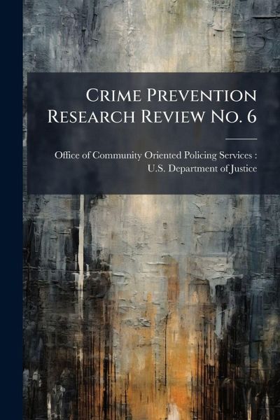 Crime Prevention Research Review No. 6
