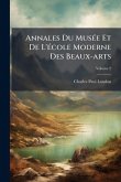 Annales Du MusÃ(c)e Et De L'Ã(c)cole Moderne Des Beaux-arts Annales Du MusÃ(c)e Et De L'Ã(c)cole Moderne Des Beaux-arts