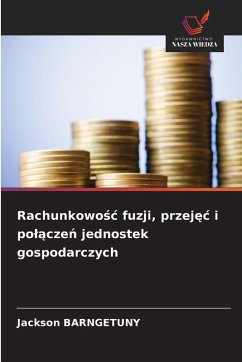 Rachunkowo¿¿ fuzji, przej¿¿ i po¿¿cze¿ jednostek gospodarczych Cover Rachunkowo¿¿ fuzji, przej¿¿ i po¿¿cze¿ jednostek gospodarczych