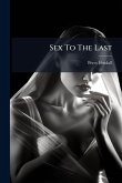 Sex To The Last