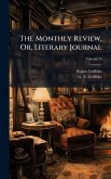The Monthly Review, Or, Literary Journal