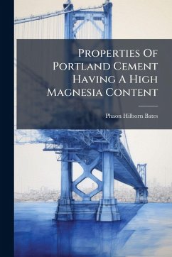 Cover Properties Of Portland Cement Having A High Magnesia Content