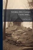 Storia Del Clero Vaticano...