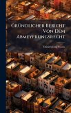 GrÃ1/4ndlicher Bericht Von Dem Abmeyerungsrecht GrÃ1/4ndlicher Bericht Von Dem Abmeyerungsrecht
