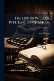 The Life of William Pitt, Earl of Chatham The Life of William Pitt, Earl of Chatham