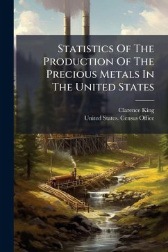 Cover Statistics Of The Production Of The Precious Metals In The United States