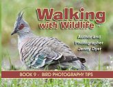 Walking With Wildlife - Book 9