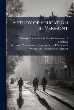 Cover A Study of Education in Vermont