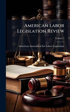 Cover American Labor Legislation Review