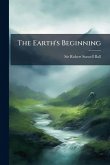 The Earth's Beginning