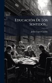 EducaciÃ3n De Los Sentidos...
