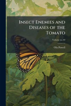 Cover Insect Enemies and Diseases of the Tomato